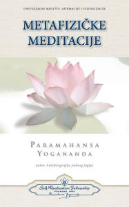 Title: Metaphysical Meditations (Croatian), Author: Paramahansa Yogananda