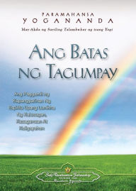 Title: Ang Batas Ng Tagumpay - The Law of Success (Filipino), Author: Paramahansa Yogananda