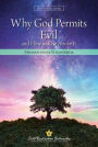 Why God Permits Evil: and How to Rise Above It