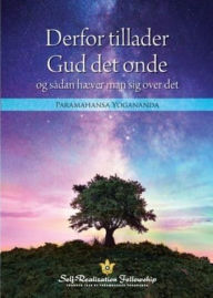 Title: Why God Permits Evil and How to Rise Above It (Danish), Author: Paramahansa Yogananda
