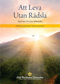 Title: Att Leva Utan Rï¿½dsla (Living Fearlessly Swedish), Author: Paramahansa Yogananda