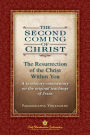 The The Second Coming of Christ: The Resurrection of the Christ Within You