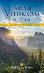 Title: Para Ser Vitorioso na Vida, Author: Paramahansa Yogananda