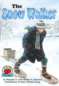 Title: The Snow Walker, Author: Margaret K. Wetterer