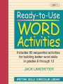 Ready-to-Use Word Activities: Unit 1, Includes 90 Sequential Activities for Building Better Word Skills in Grades 6 through 12