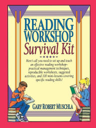 Title: Reading Workshop Survival Kit, Author: Gary R. Muschla