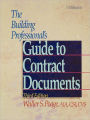 The Building Professional's Guide to Contracting Documents / Edition 3
