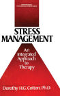 Stress Management: An Integrated Approach to Therapy / Edition 1