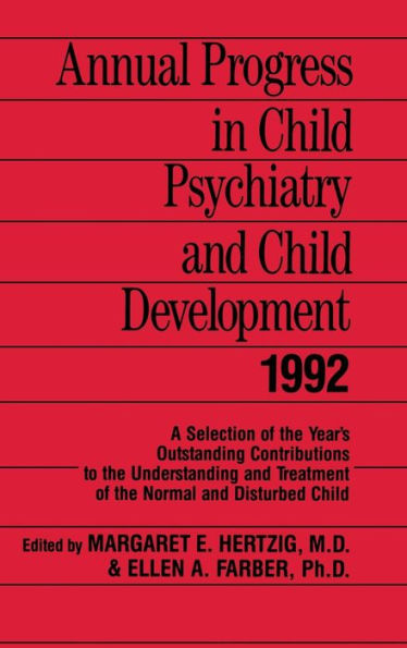 Annual Progress in Child Psychiatry and Child Development 1992 / Edition 1