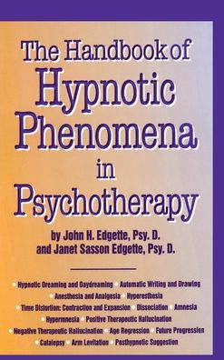 Handbook Of Hypnotic Phenomena In Psychotherapy / Edition 1