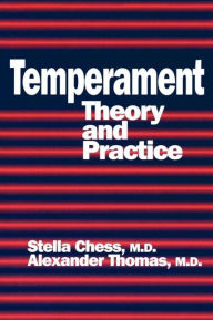 Title: Temperament: Theory And Practice / Edition 1, Author: Stella Chess