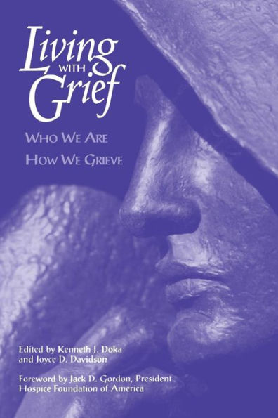 Living With Grief: Who We Are How We Grieve / Edition 1