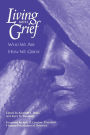 Living With Grief: Who We Are How We Grieve / Edition 1