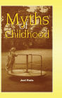 Myths of Childhood / Edition 1