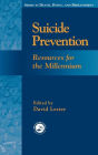 Suicide Prevention: Resources for the Millennium / Edition 1