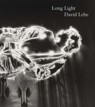 Title: Long Light: Photographs by David Lebe, Author: Peter Barberie