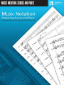 Music Notation: Preparing Scores and Parts / Edition 1