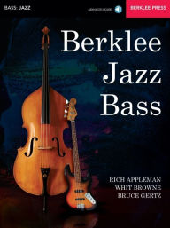 Title: Berklee Jazz Bass: Acoustic & Electric (Book/Online Audio), Author: Rich Appleman