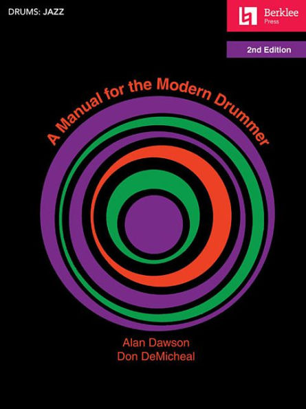 A Manual for the Modern Drummer