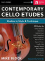 Contemporary Cello Etudes Studies in Style & Technique Book/Online Audio