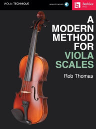 Title: Berklee Press: A Modern Method for Viola Scales - Book with Online Audio by Rob Thomas, Author: Rob Thomas