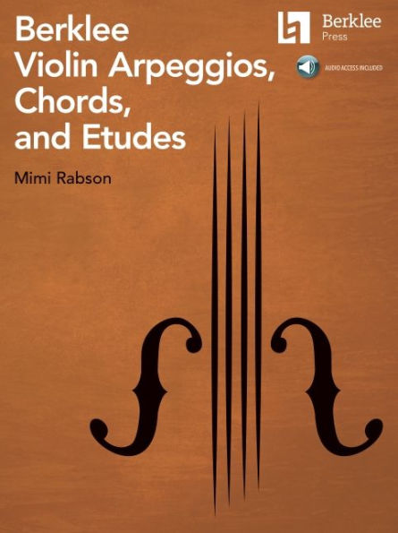 Berklee Violin Arpeggios, Chords, and Etudes - book with online audio by Mimi Rabson