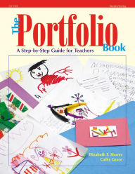 Title: The Portfolio Book: A Step-by-Step Guide for Teachers, Author: Cathy Grace