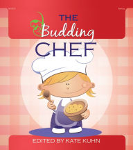 Title: The Budding Chef, Author: Kate Kuhn