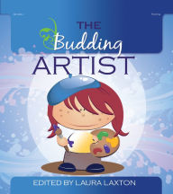 Title: The Budding Artist, Author: Laura Laxton