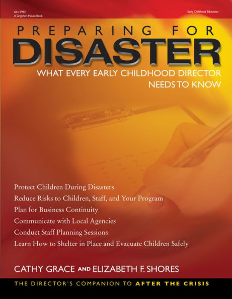 Preparing for Disaster: What Every Early Childhood Director Needs to Know