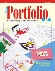 Title: The Portfolio Book: A Step by Step Guide for Teachers, Author: Cathy Grace