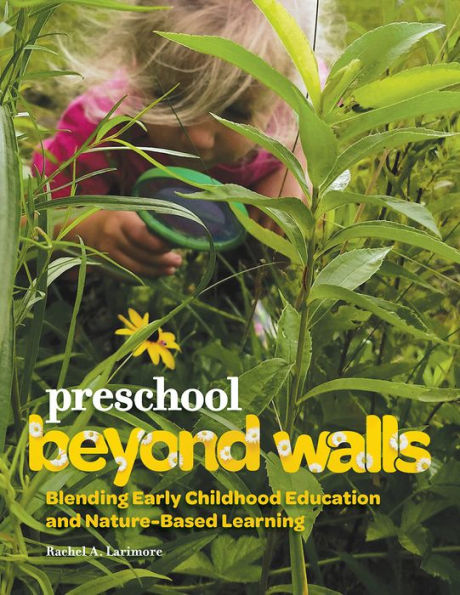 Preschool Beyond Walls: Blending Early Learning Childhood Education and Nature-Based