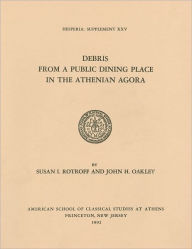 Title: Debris from a Public Dining Place in the Athenian Agora, Author: John H. Oakley