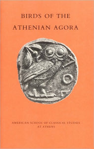Title: Birds of the Athenian Agora, Author: Robert D. Lamberton