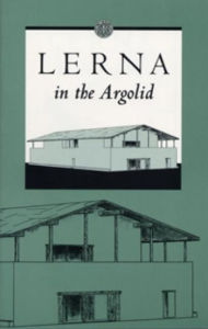 Title: Lerna in the Argolid / Edition 2, Author: John L. Caskey