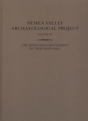 The Mycenaean Settlement on Tsoungiza Hill