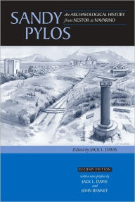 Title: Sandy Pylos: An Archaeological History from Nestor to Navarino, Author: Jack L. Davis