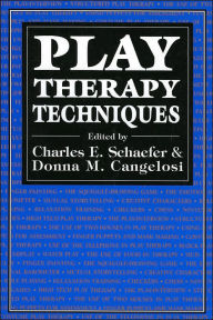 Title: Play Therapy Techniques, Author: Charles E. Schaefer PhD