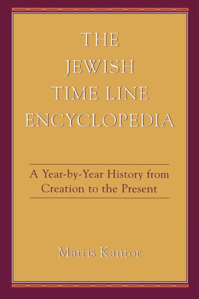 Jewish Time Line Encyclopedia / Edition 1