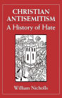 Christian Antisemitism: A History of Hate