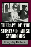 Title: Therapy of the Substance Abuse Syndromes / Edition 1, Author: Jeremy Baumberg