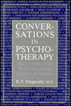 Conversations in Psychotherapy: Ways of Working With Individuals, Couples, and Families