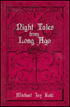 Title: Night Tales from Long Ago, Author: Michael J. Katz