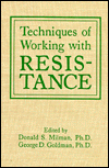 Title: Techniques of Working With Resistance, Author: Donald S. Milman