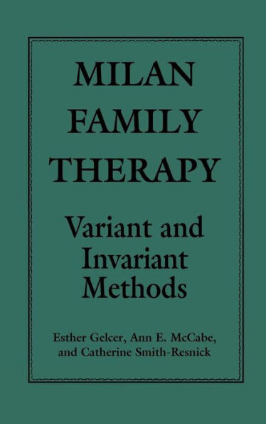 Milan Family Therapy: Variant and Invariant Methods