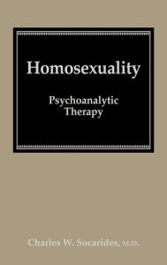 Title: Homosexuality, Author: Charles W. Socarides