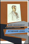 Title: Wyndham Lewis: Rude Assignment (Pb), Author: Wyndham Lewis