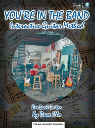 Title: You're in the Band, Bk 2 - Interactive Guitar Method: Book 2 for Lead Guitar, Author: Dave Clo