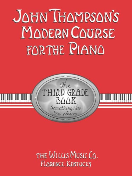 John Thompson's Modern Course for the Piano - Third Grade (Book Only): Third Grade