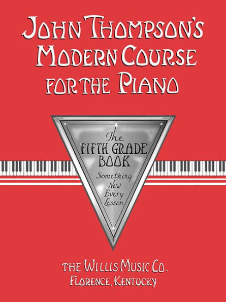John Thompson's Modern Course for the Piano - Fifth Grade (Book Only): Fifth Grade